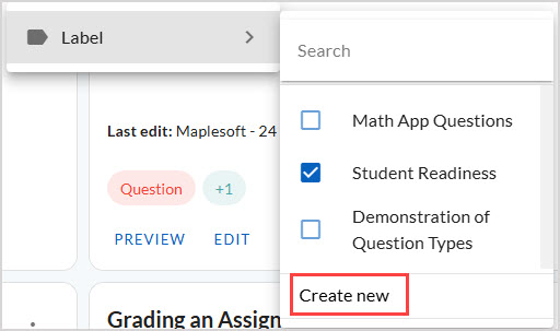 Create new label After clicking the Label option, a checklist of labels appears to the right. The Create new option is highlighted at the botton of the checklist.